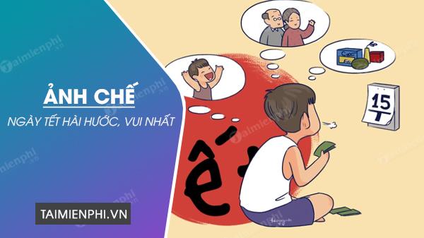 Ảnh chế tết 2026 hài hước, FA, cười đau bụng