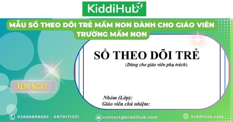 Mẫu sổ theo dõi trẻ mầm non dành cho giáo viên trường mầm non