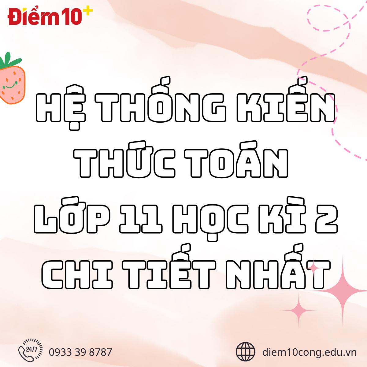 Công thức Toán lớp 11 Học kì 2 chi tiết và đầy đủ nhất | TRỌNG TÂM ÔN THI