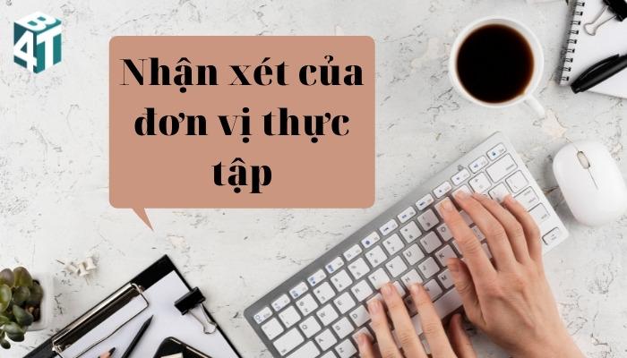 5 Mẫu Nhận Xét Của Đơn Vị Thực Tập Tốt Nghiệp Chuẩn Nhất