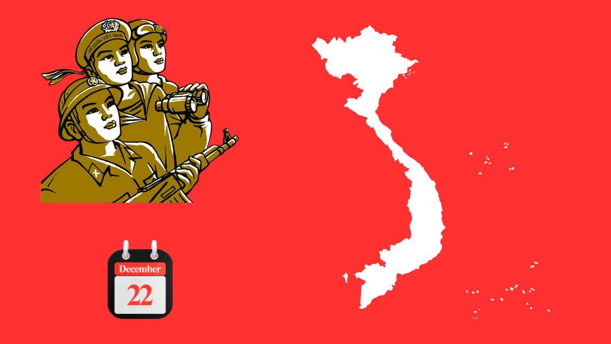 22/12 là ngày gì? Ý nghĩa Ngày Quân đội nhân dân Việt Nam