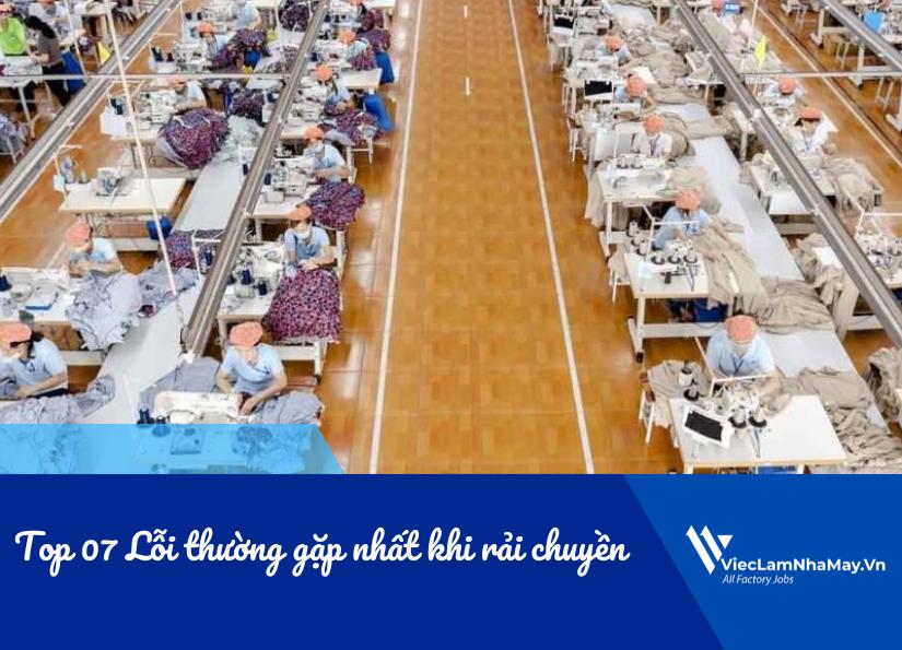 Top 07 Lỗi thường gặp nhất khi rải chuyền