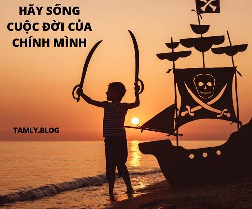 Đừng để bị ràng buộc – Hãy sống cuộc đời của chính mình