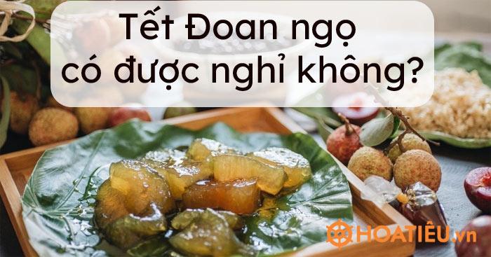 Tết Đoan Ngọ 2026 có được nghỉ không?