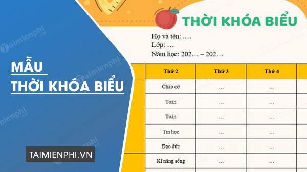 Mẫu thời khóa biểu đẹp cho học sinh tiểu học, cấp 2, 3