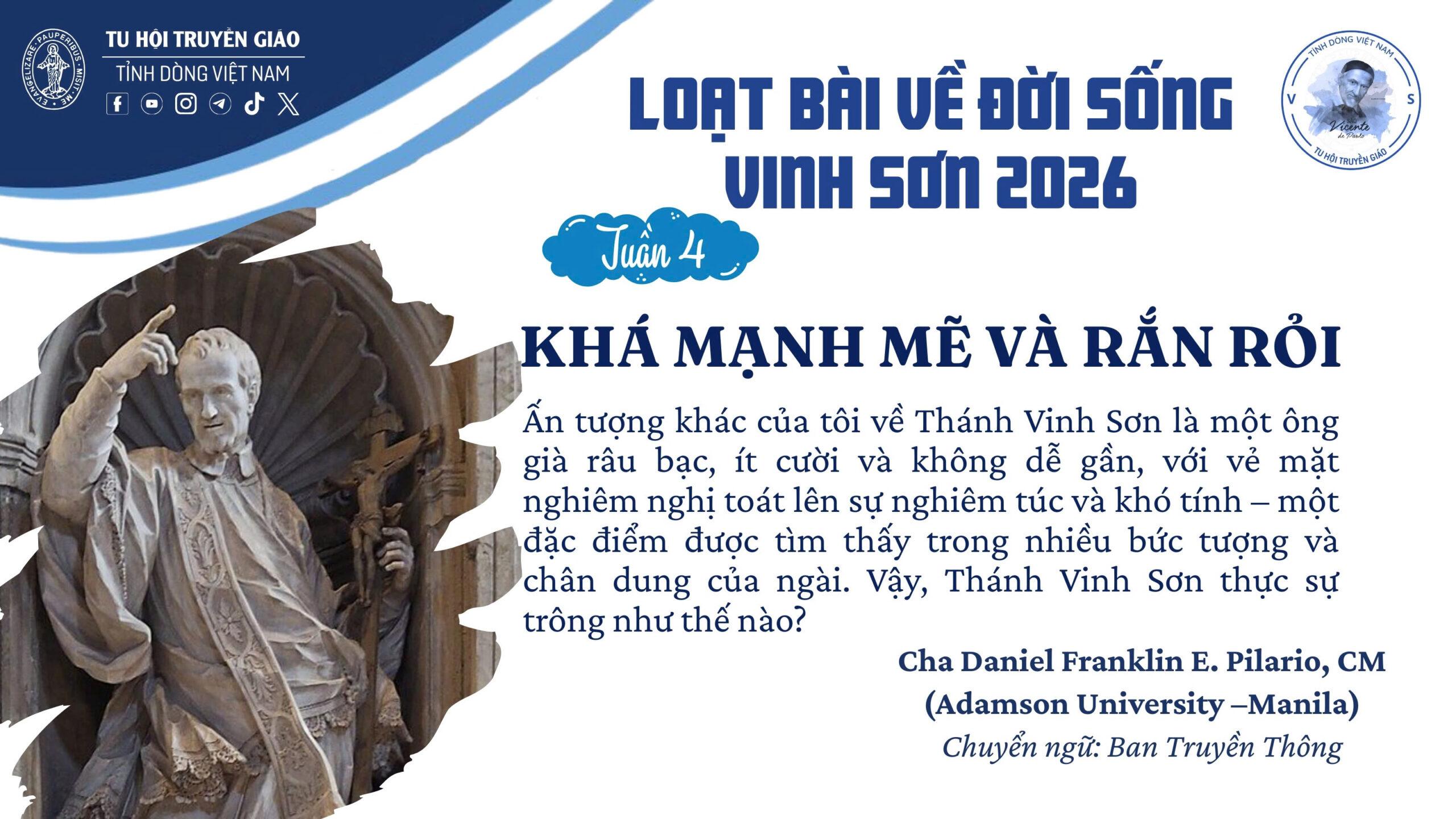 KHÁ MẠNH MẼ VÀ RẮN RỎI – [Loạt bài về đời sống Vinh Sơn, Tuần 4]