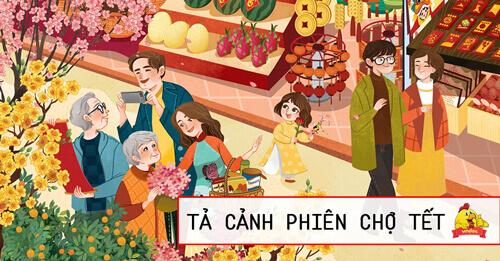 Tả quang cảnh một phiên chợ Tết lớp 6 Hay Chọn Lọc