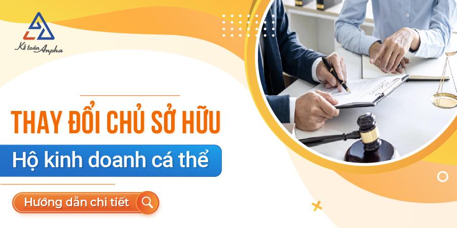 Thủ tục chuyển nhượng - thay đổi tên chủ hộ kinh doanh cá thể