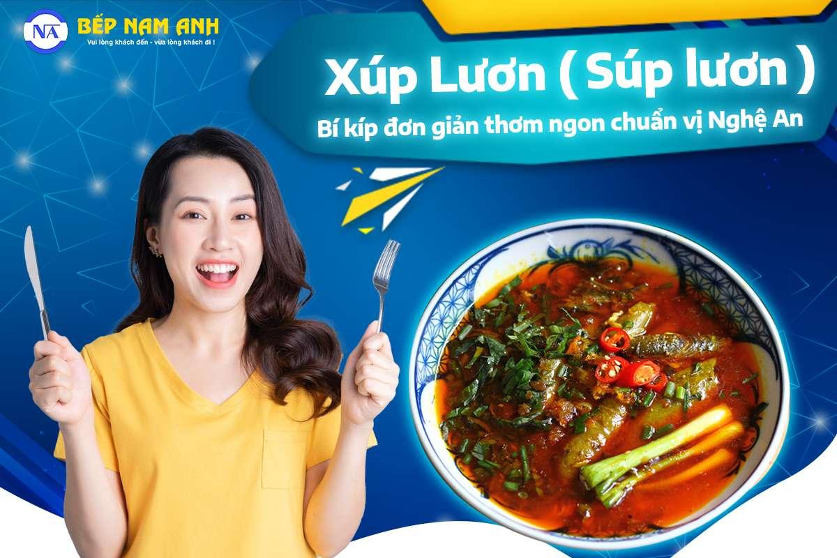 XÚP LƯƠN ( súp lươn) - Bí kíp làm đơn giản thơm ngon chuẩn vị Nghệ An